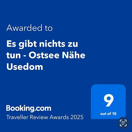 Es Gibt Nichts Zu Tun - Ostsee Naehe Usedom Spantekow Экстерьер фото